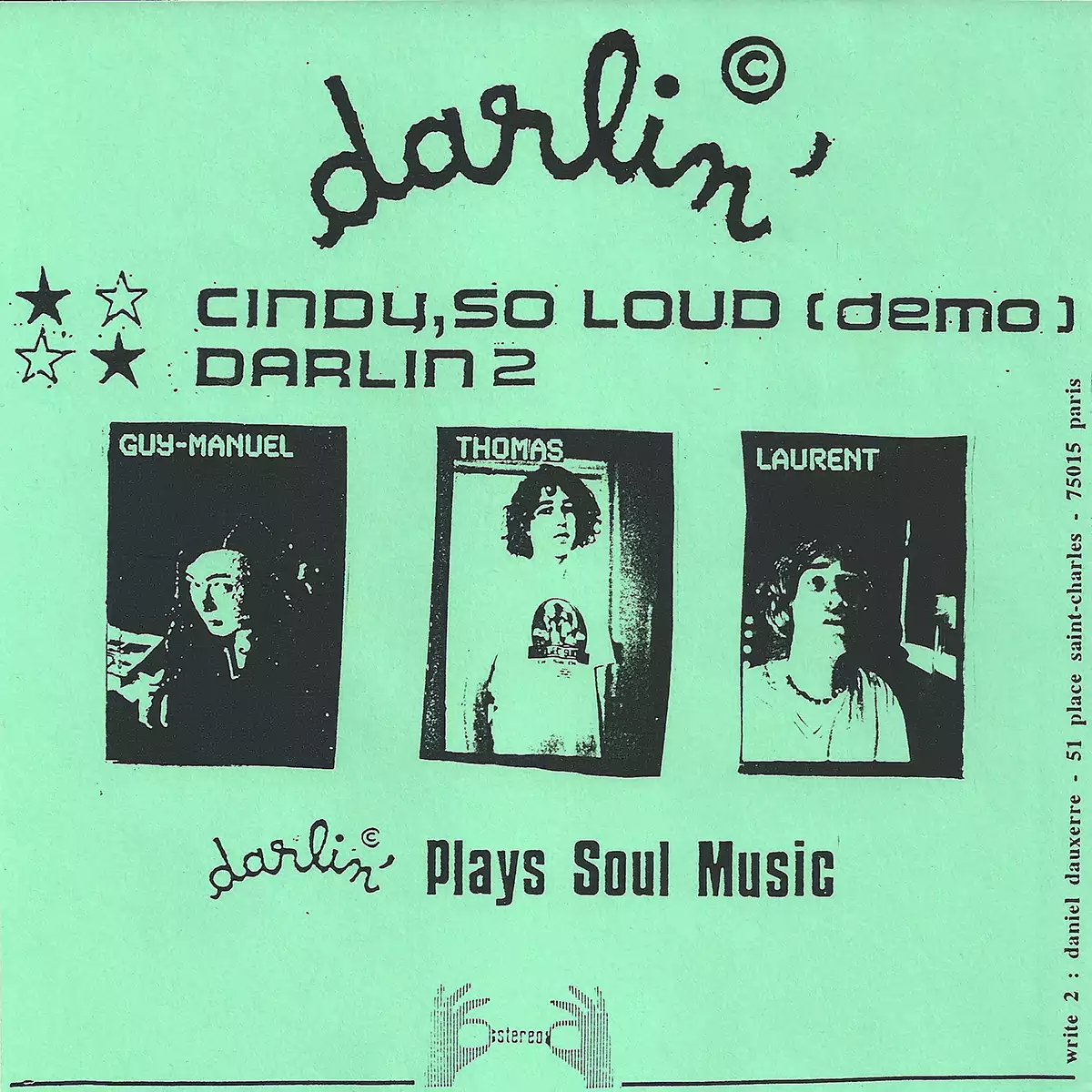 Thomas Bangalter, Guy-Manuel de Homem-Christo y Laurent Brancowitz en la época de Darlin'.