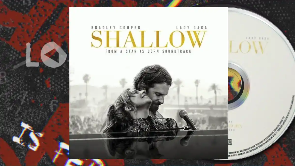 La historia detrás de “Shallow”